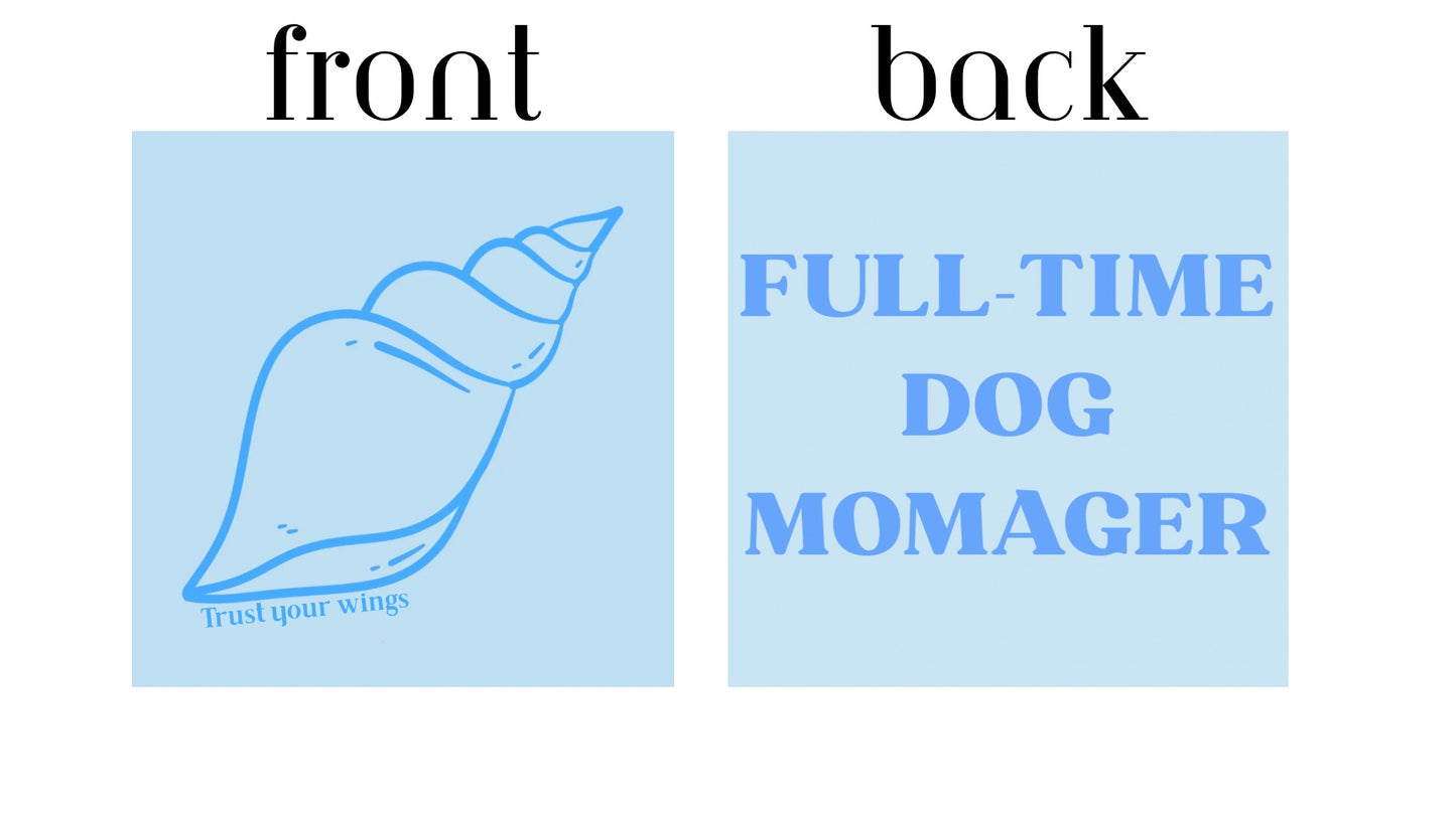 Full-Time Dog Momager Blue Tee