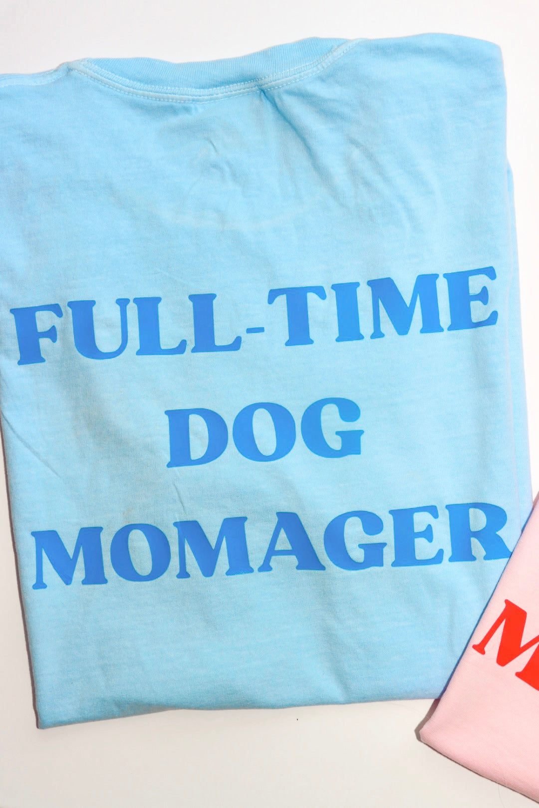 Full-Time Dog Momager Blue Tee